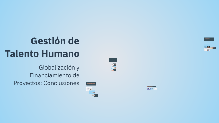 Gestión de Talento Humano by Liliana Gómez on Prezi