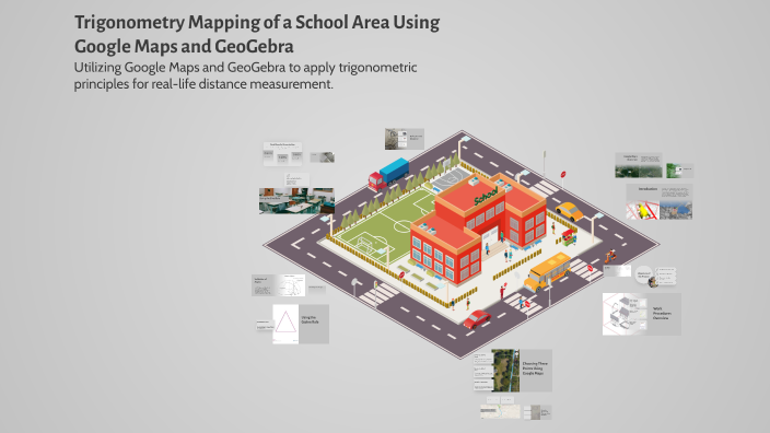 Triangle Map Math Road Trigonometry Mapping of a School Area Using Google Maps and GeoGebra by ...
