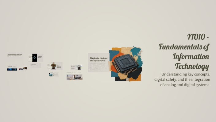 IT010 - Fundamentals of Information Technology by Lazie Zuka on Prezi