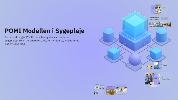 Prm Modellen POMI Modellen i Sygepleje by Gry Jensen on Prezi