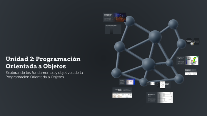 Unidad 2: Programación Orientada a Objetos by Florencia Cruz on Prezi