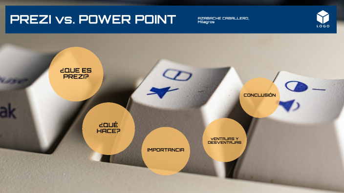 PREZI vs. POWER POINT by milagros azabache on Prezi