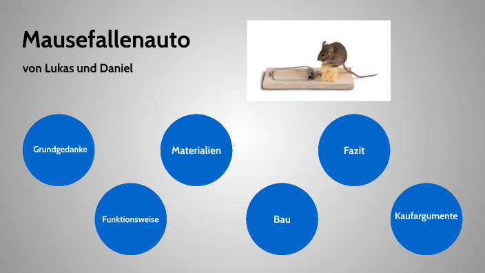 Mausefallenauto by Daniel Hofmann on Prezi