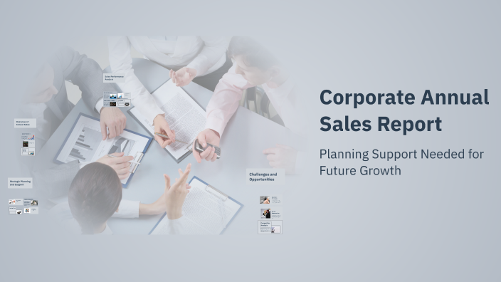 Corporate Annual Sales Report by Rutik Gargu on Prezi