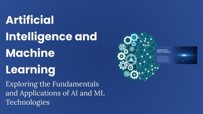 Artificial Intelligence and Machine Learning by BALA HARISH on Prezi