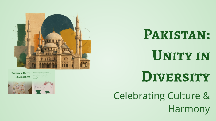 Pakistan: Unity in Diversity by khushi dhulani on Prezi