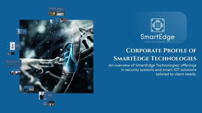 Smartedge Corporate Profile of SmartEdge Technologies by Jalen Bennett on Prezi