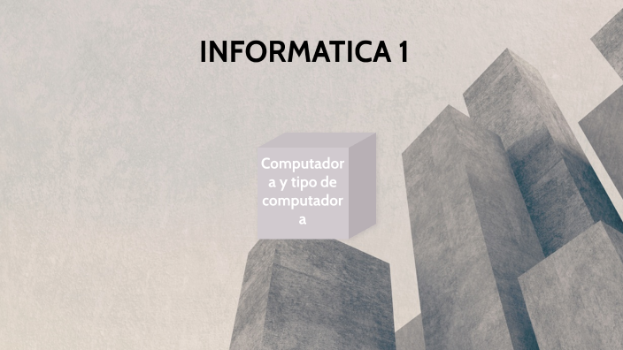 INNFORMATICA 1 by carlos mamani on Prezi