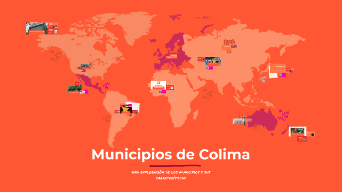 Municipios Colima Municipios de Colima by Victor Tapia on Prezi