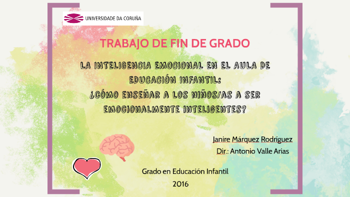 cómo Aniquilar Horno TFG - La Inteligencia Emocional en la Educación Infantil by Janire Márquez  on Prezi Next