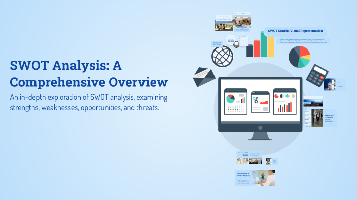 SWOT Analysis: A Comprehensive Overview by Beatriz Fernandes on Prezi