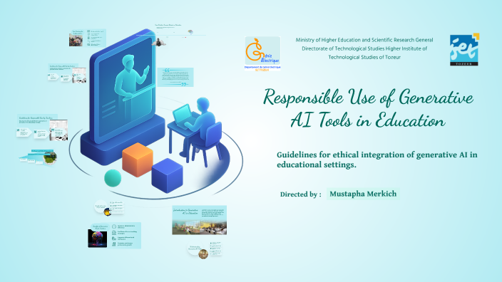 Responsible Use of Generative AI Tools in Education by Mostfa Merkiche ...