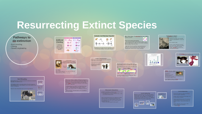 Resurrecting Extinct Species By Kathryn Machin On Prezi