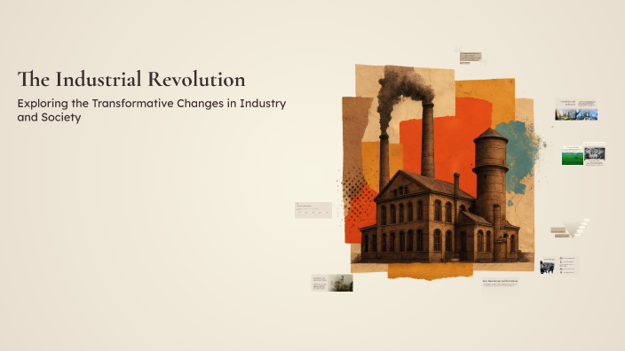 The Industrial Revolution by William Doyle on Prezi