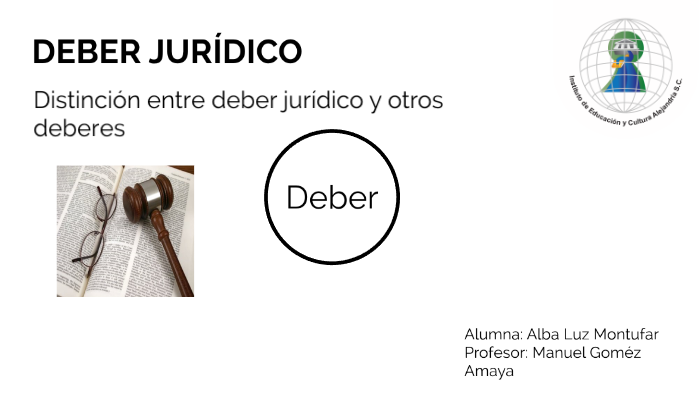 Deber Jurídico by Hector Montufar on Prezi