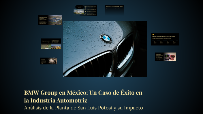 BMW Group en México: Un Caso de Éxito en la Industria Automotriz by ...