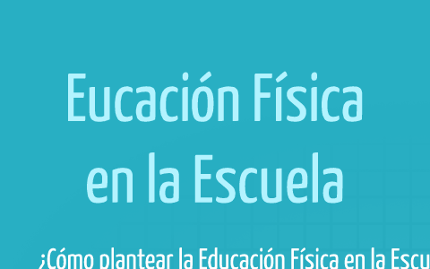 Eucación Física En La Escuela By Marianela Stalldecker