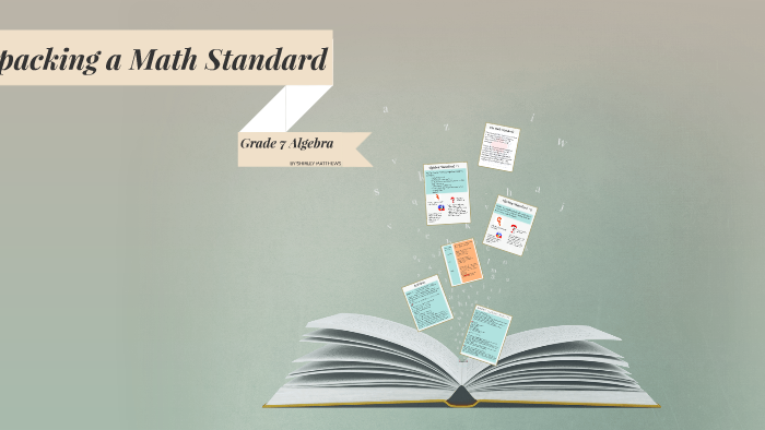 Unpacking Math Standards By Shirley Matthews