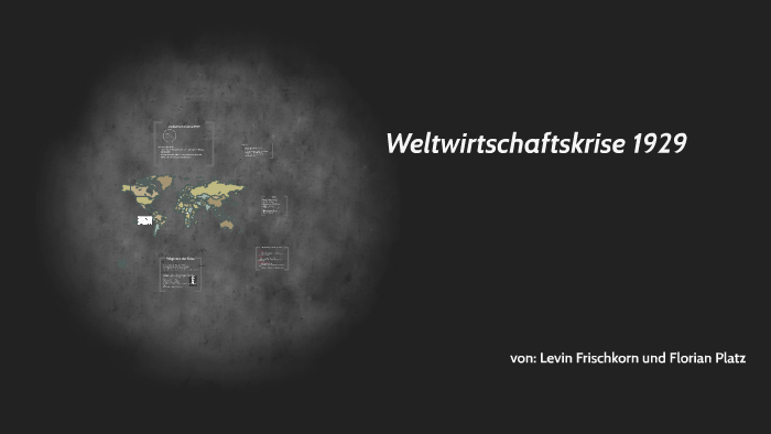 Weltwirtschaftskrise 1929 By Florian Platz On Prezi
