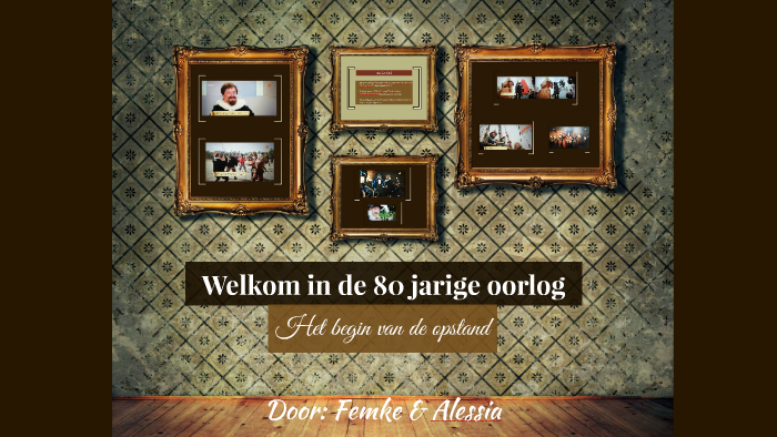 Welkom in de 80 jarige oorlog by kids sjaloom on Prezi