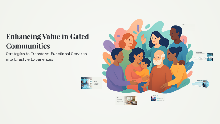 Enhancing Value in Gated Communities by Shahd Hesham on Prezi