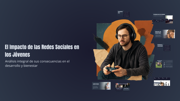 El Impacto de las Redes Sociales en los Jóvenes by Alexiz Pola on Prezi