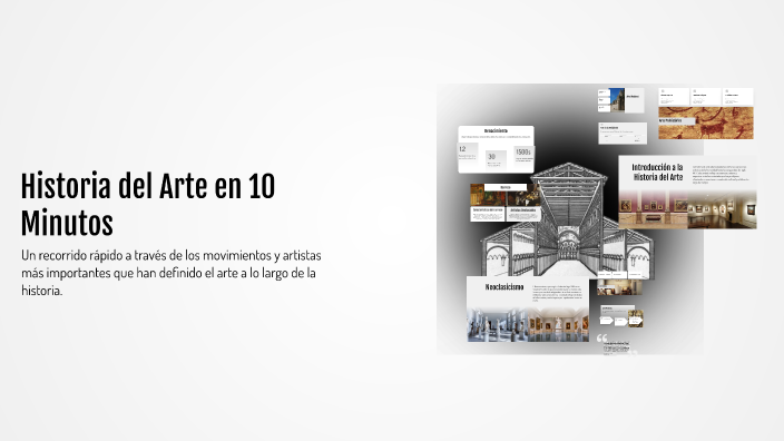 Historia del Arte en 10 Minutos by Antonio Vazquez on Prezi