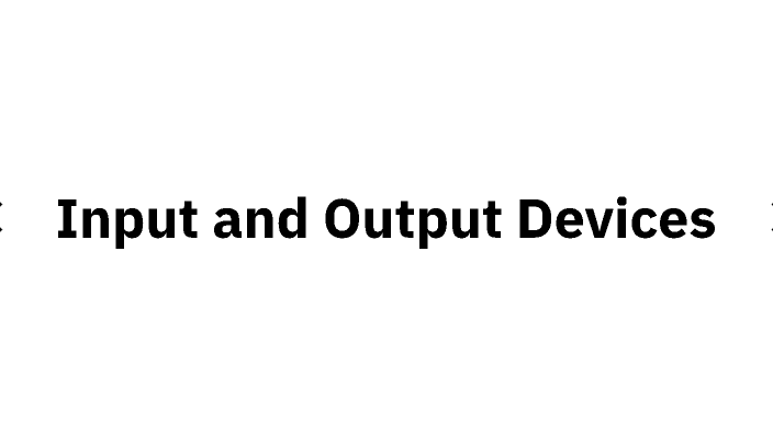 Input and Output Devices by Razan Muhzeen on Prezi