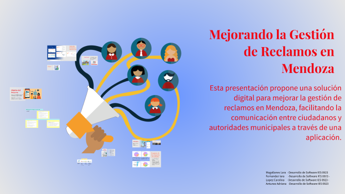 Mejorando la Gestión de Reclamos en Mendoza by Iara on Prezi