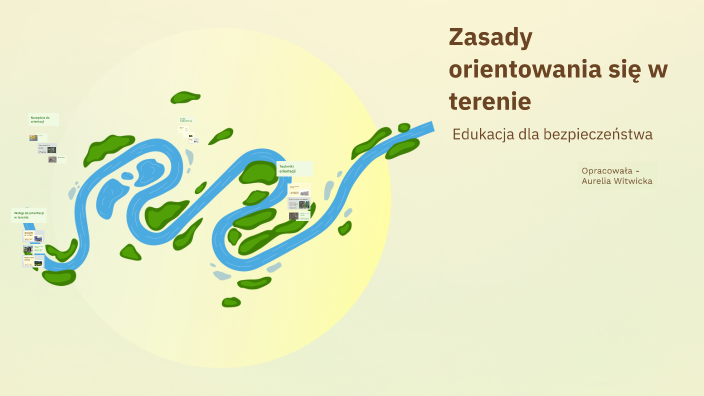 Sprawdzian Przyroda Klasa 4 Dzial 6 Orientujemy Sie W Terenie Pdf Zasady orientowania się w terenie by Aurelia Witwicka on Prezi