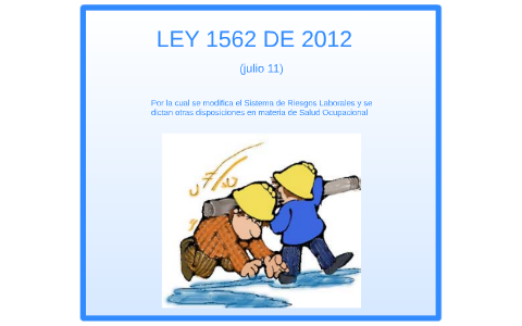 LEY 1562 DE 2012 By Diana Carolina Moreno On Prezi