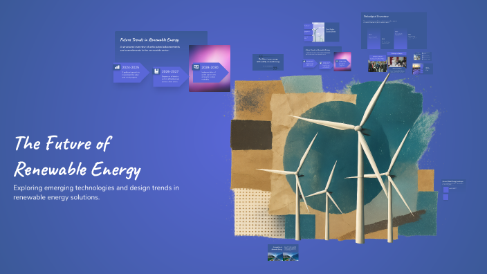 The Future of Renewable Energy by S M on Prezi