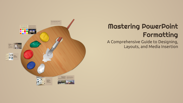 Mastering PowerPoint Formatting by Ghazala Rafique on Prezi