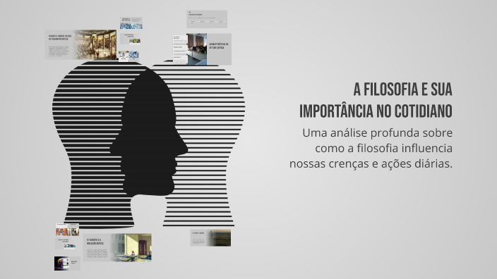 A Filosofia e sua Importância no Cotidiano by Darli Sampaio on Prezi