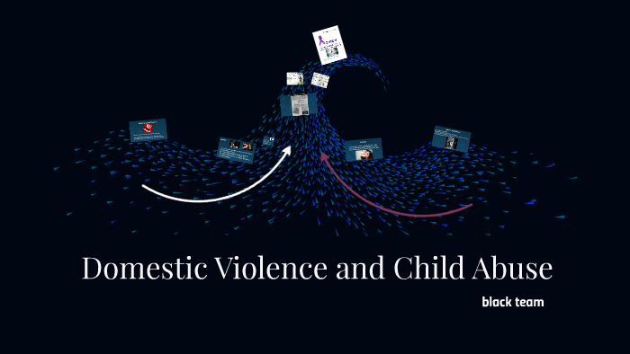 Domestic Violence and Child Abuse by Susan Zhao on Prezi