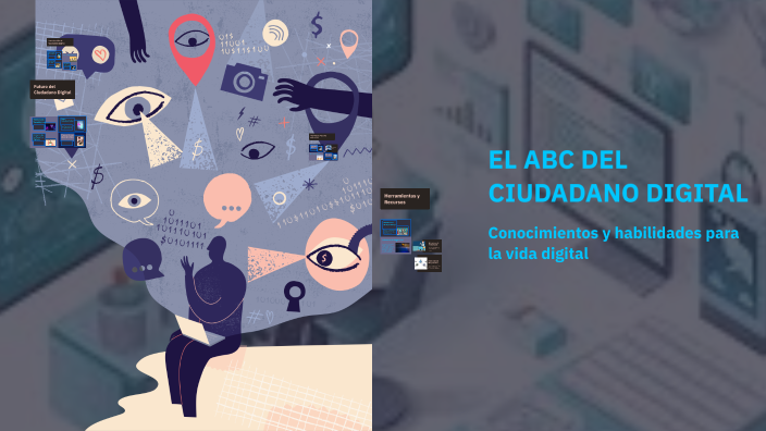 EL ABC DEL CIUDADANO DIGITAL by Angel Blanco on Prezi