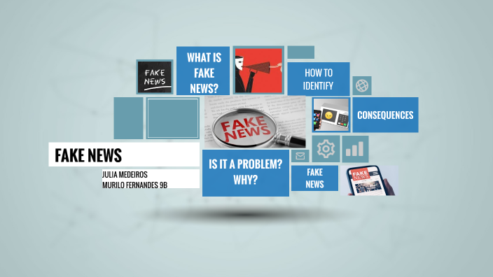 Fake News by Júlia Medeiros on Prezi
