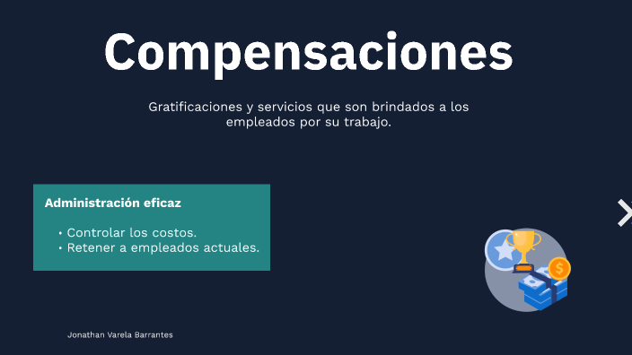 Administración De Sueldos Y Salarios Y Sistemas De Compensaciones By Jonathan Varela On Prezi 7314