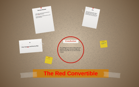 The Red Convertible by henry ritz on Prezi
