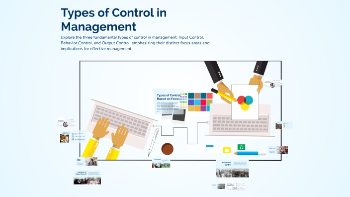 Types of Control in Management by Nirajan Acharya on Prezi