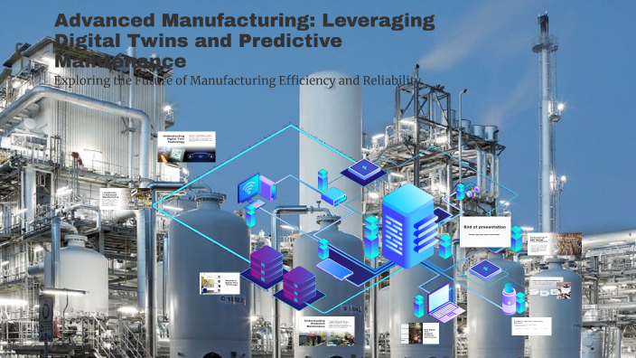 Advanced Manufacturing: Leveraging Digital Twins and Predictive ...