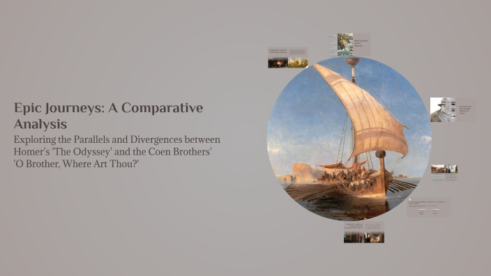 Epic Journeys: A Comparative Analysis by Blake Feder on Prezi