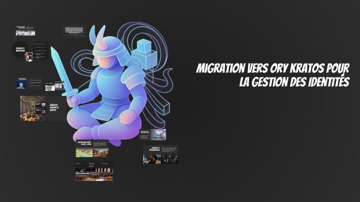 Migration vers Ory Kratos pour la Gestion des Identités by Junior ...