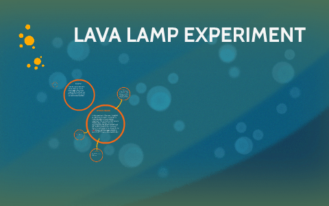 LAVA LAMP by Dustin Tam on Prezi