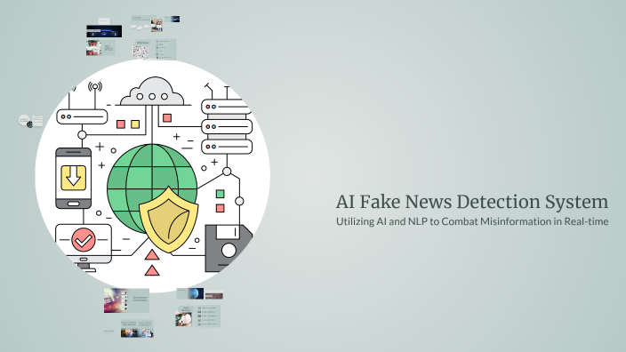 AI Fake News Detection System by V.sivakumar on Prezi