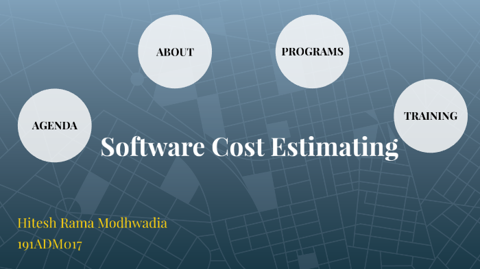 Software Cost Estimating by Hitesh Rama Modhwadia on Prezi