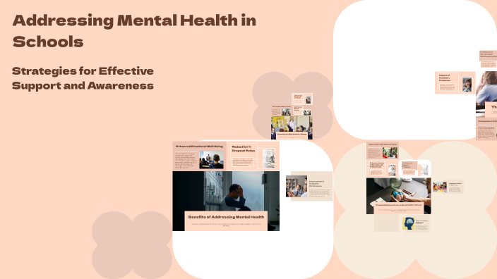 Addressing Mental Health in Schools by virginia willis on Prezi