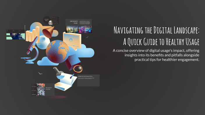 Navigating the Digital Landscape: A Quick Guide to Healthy Usage by ...