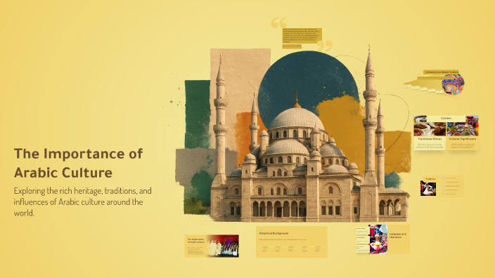 The Importance of Arabic Culture by Asil Almasry on Prezi
