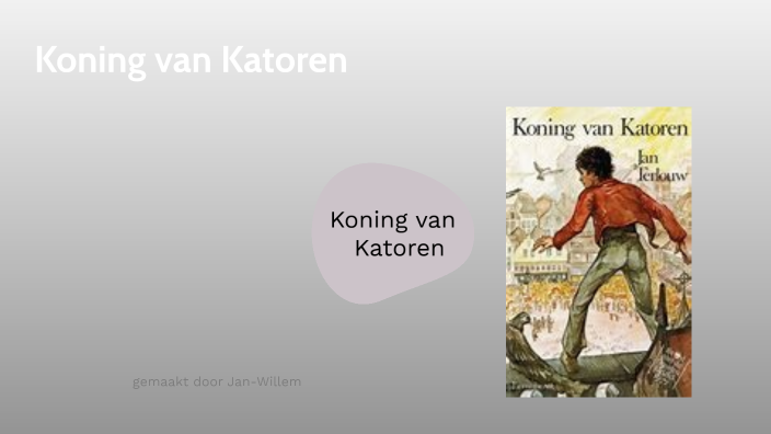 Koning van Katoren by Jan-willem Keizer on Prezi